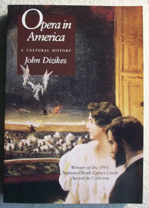 Cover of Opera in America – A Cultural History
