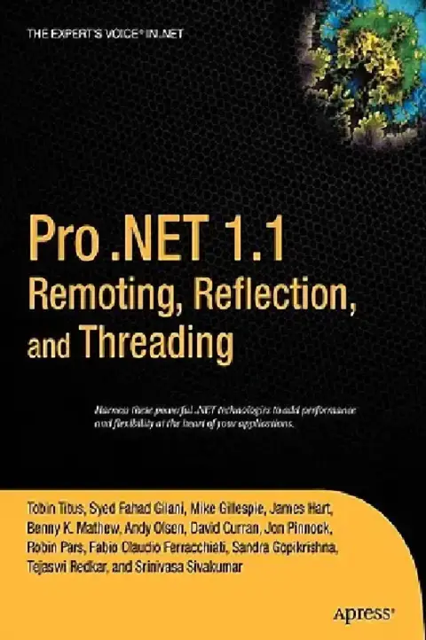 Cover of Pro .Net 1.1 Remoting, Reflection, and Threading
