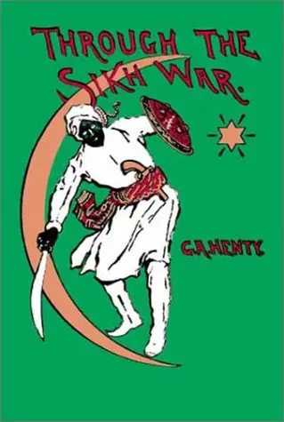 Cover of Through the Sikh War