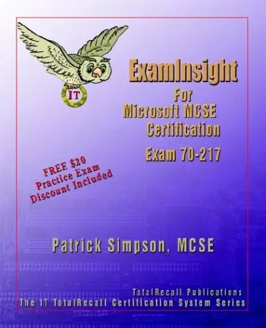 Cover of ExamInsight for Windows 2000 Directory Services Infrastructure Exam 70-217