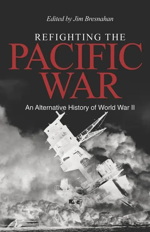 Cover of Refighting the Pacific War