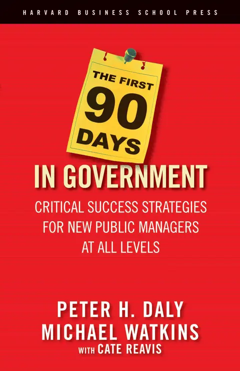 Cover of The First 90 Days in Government