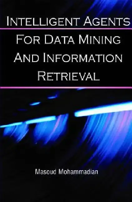Cover of Intelligent Agents for Data Mining and Information Retrieval