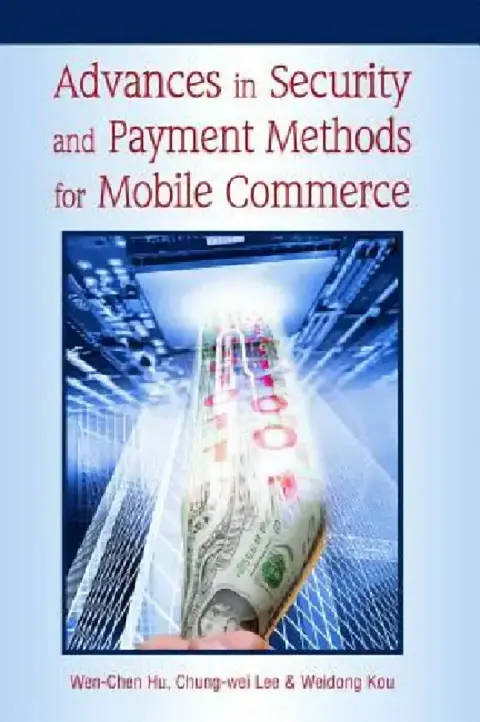 Cover of Advances in Security and Payment Methods for Mobile Commerce