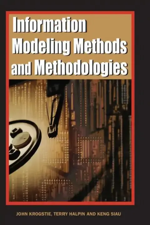 Cover of Information Modeling Methods and Methodologies (Adv. Topics of Database Research)