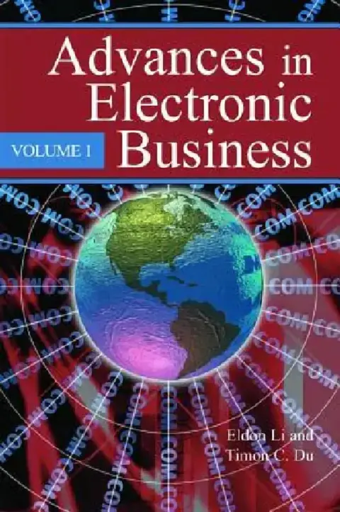 Cover of Advances in Electronic Business, Volume I