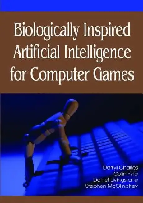 Cover of Biologically Inspired Artificial Intelligence for Computer Games