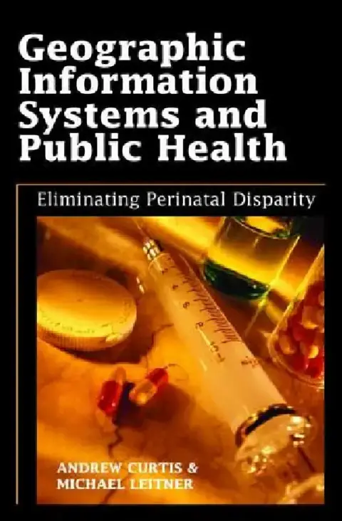 Cover of Geographic Information Systems and Public Health