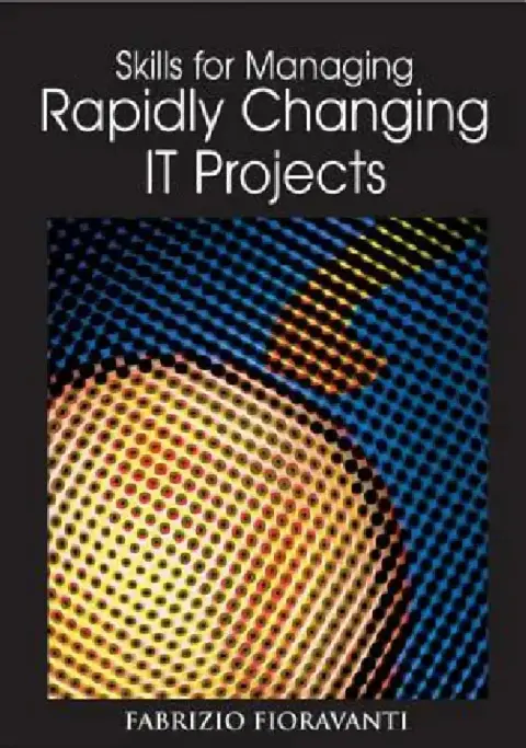 Cover of Skills for Managing Rapidly Changing IT Projects