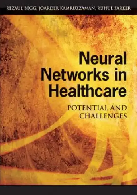 Cover of Neural Networks in Healthcare
