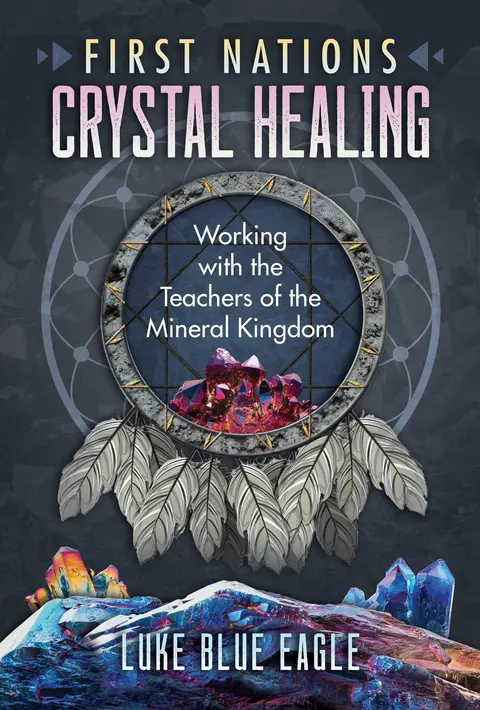 Cover of First Nations Crystal Healing