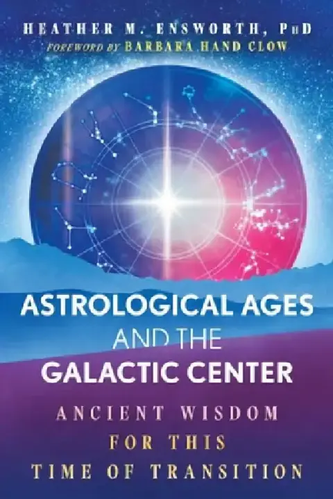Cover of Astrological Ages and the Galactic Center