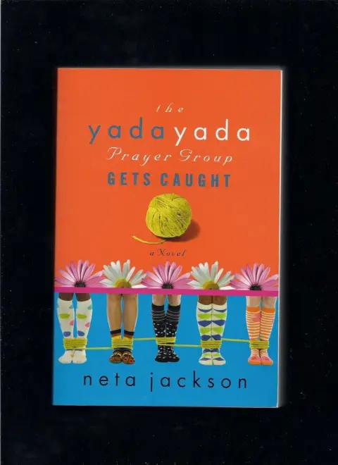 Cover of The Yada Yada Prayer Group Gets Caught