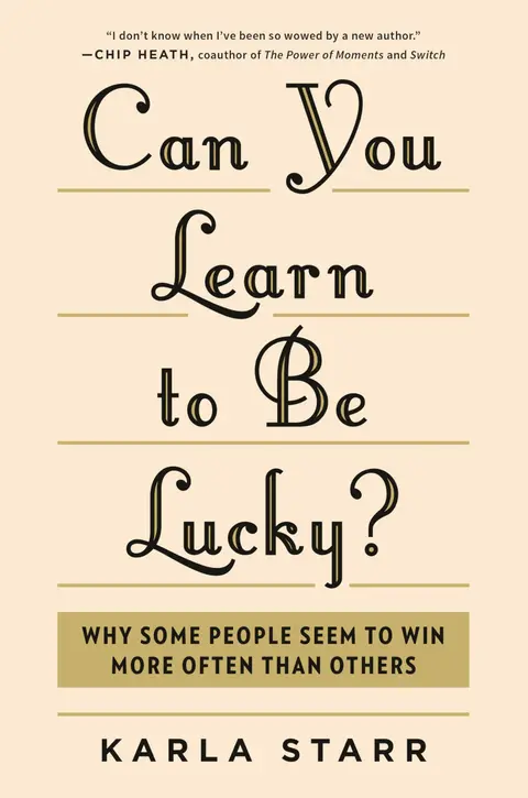 Cover of Can You Learn to Be Lucky?