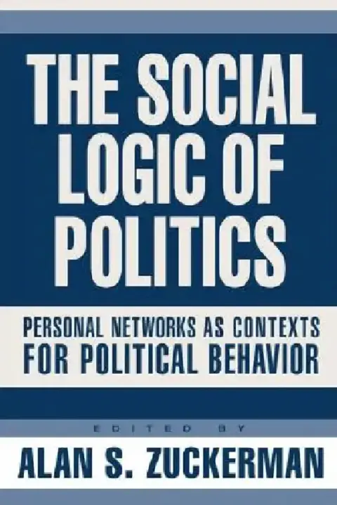 Cover of The Social Logic of Politics