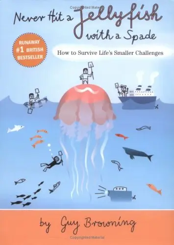 Cover of Never Hit a Jellyfish with a Spade