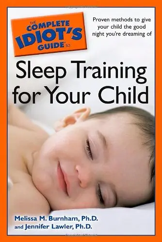 Cover of The Complete Idiot's Guide to Sleep Training your Child