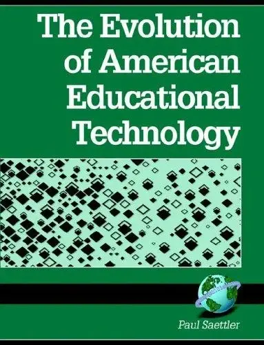 Cover of The Evolution of American Educational Technology