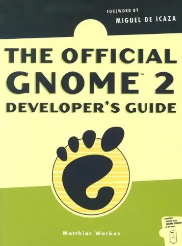 Cover of Official GNOME 2 Developer′s Guide
