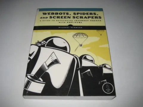 Cover of Webbots, Spiders, and Screen Scrapers