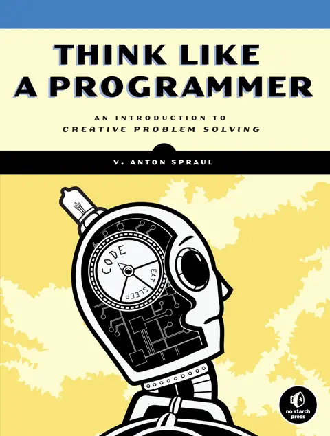 Cover of Think Like a Programmer