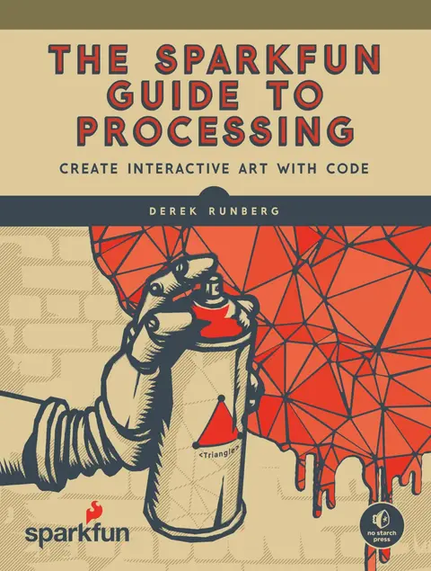 Cover of The Sparkfun Guide to Processing