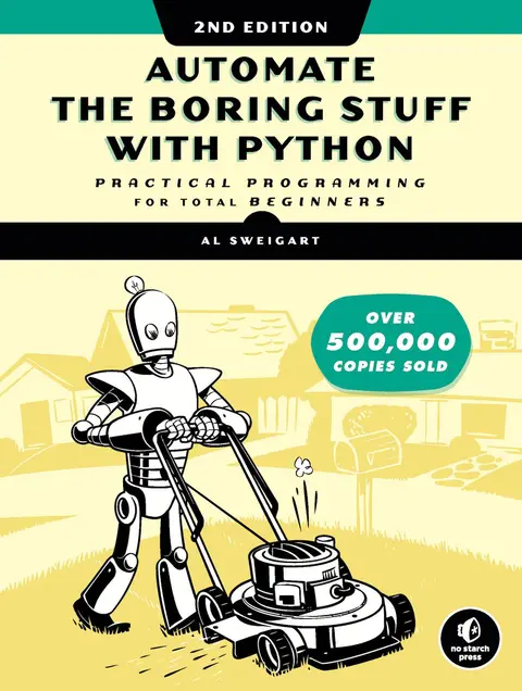 Cover of Automate the Boring Stuff with Python, 2nd Edition