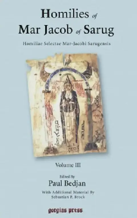 Cover of Homilies of Mar Jacob of Sarug / Homiliae Selectae Mar-Jacobi Sarugensis (3 of 6 volumes)