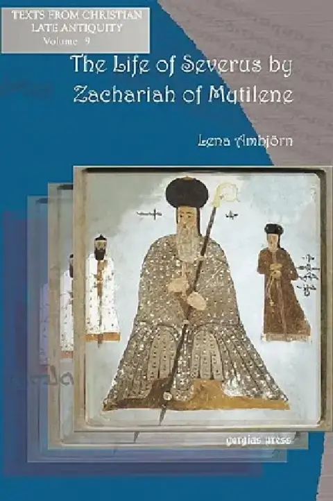 Cover of The Life of Severus by Zachariah of Mytilene