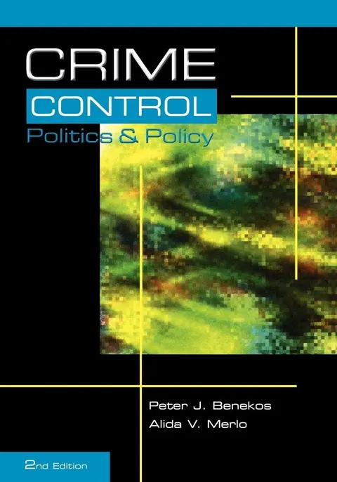 Cover of Crime Control, Politics and Policy