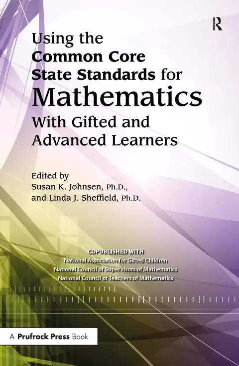 Cover of Using the Common Core State Standards in Mathematics with Gifted and Advanced Learners