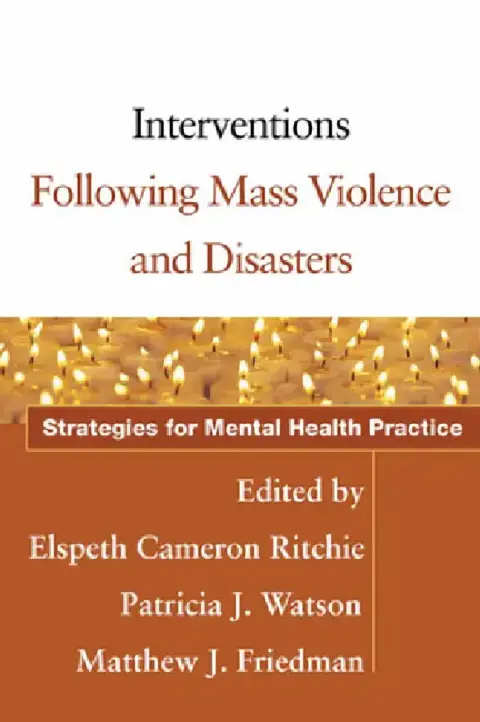 Cover of Interventions Following Mass Violence and Disasters