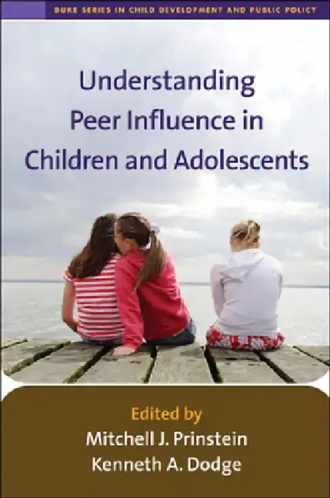 Cover of Understanding Peer Influence in Children and Adolescents