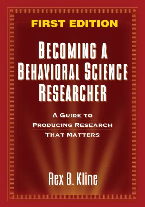 Cover of Becoming a Behavioral Science Researcher, First Edition