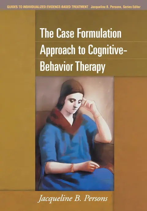 Cover of The case formulation approach to cognitive-behavior therapy