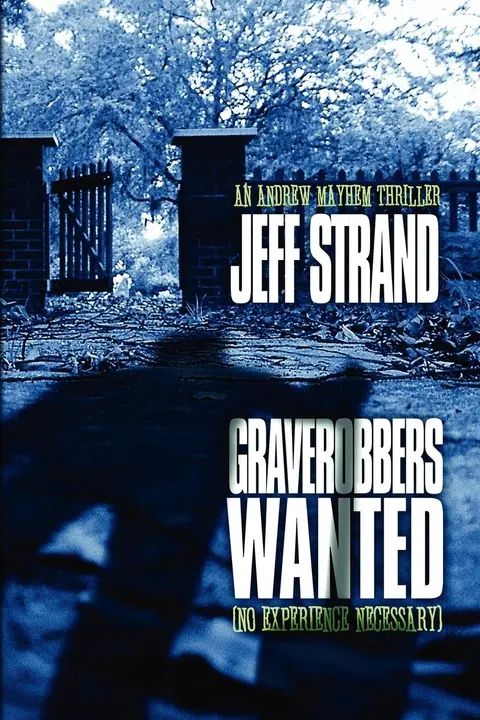 Cover of Graverobbers Wanted