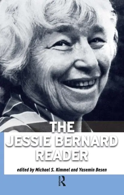 Cover of The Jessie Bernard Reader