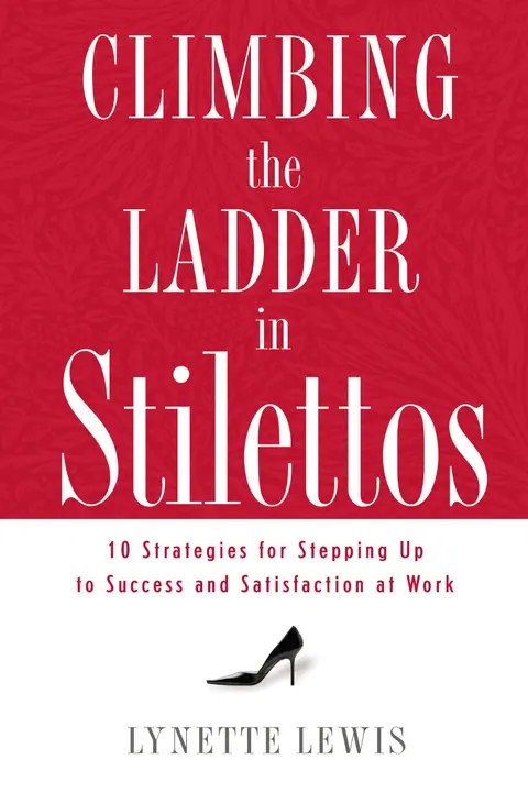 Cover of Climbing the Ladder in Stilettos