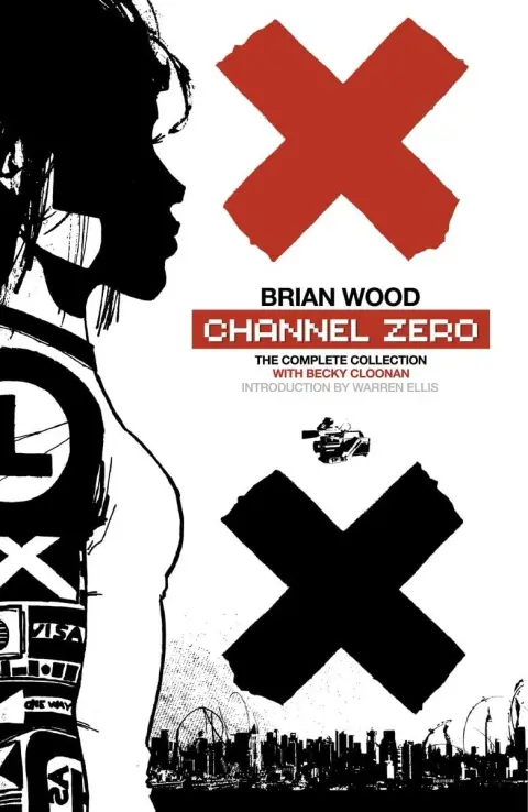 Cover of Channel Zero - The Complete Collection