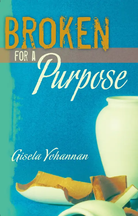 Cover of Broken for a Purpose