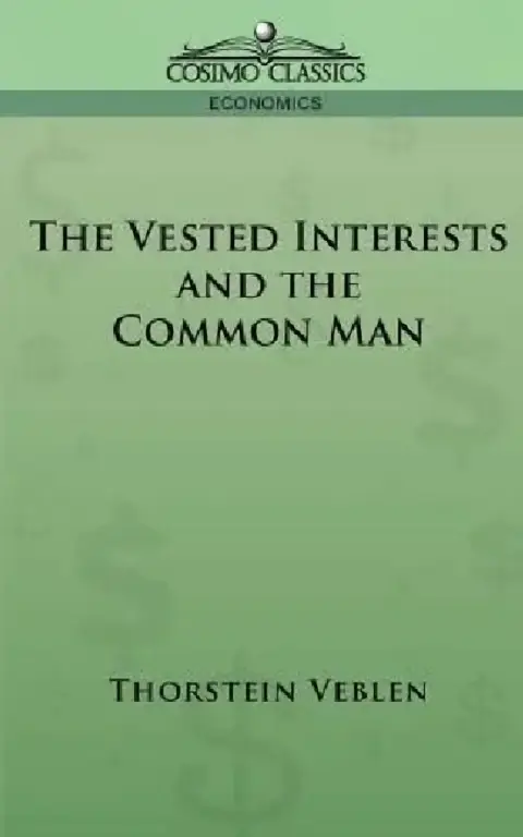 Cover of The Vested Interests and the Common Man