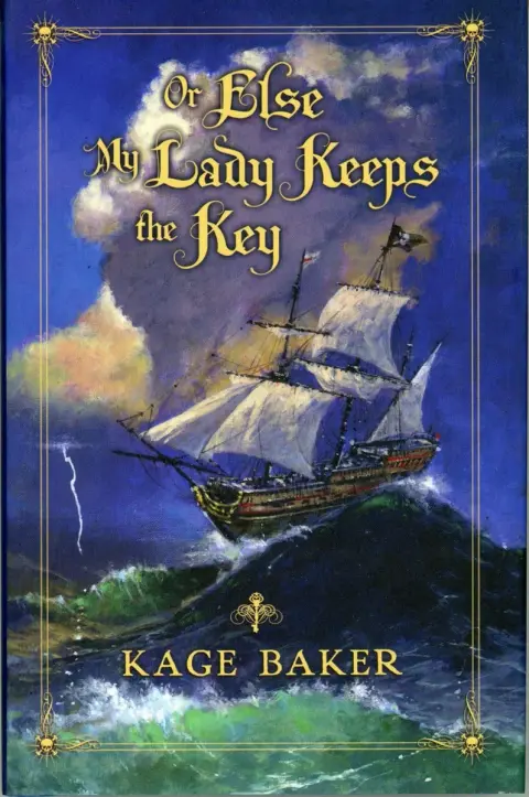 Cover of Or Else My Lady Keeps the Key