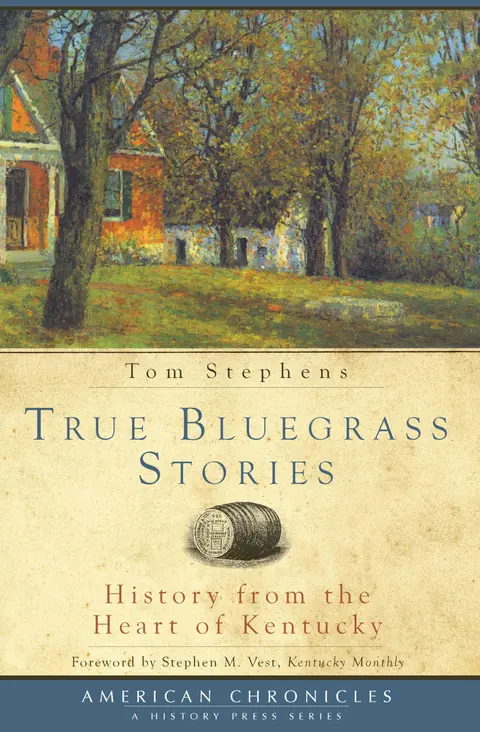 Cover of True Bluegrass Stories
