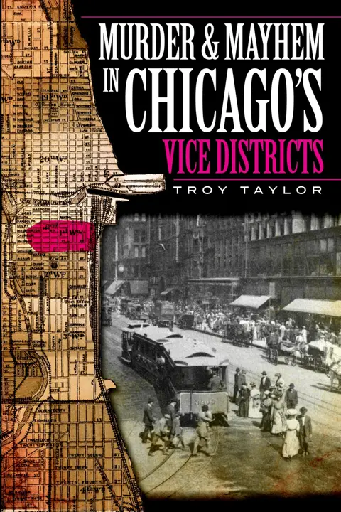 Cover of Murder & Mayhem in Chicago's Vice Districts