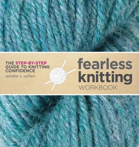 Cover of Fearless Knitting Workbook