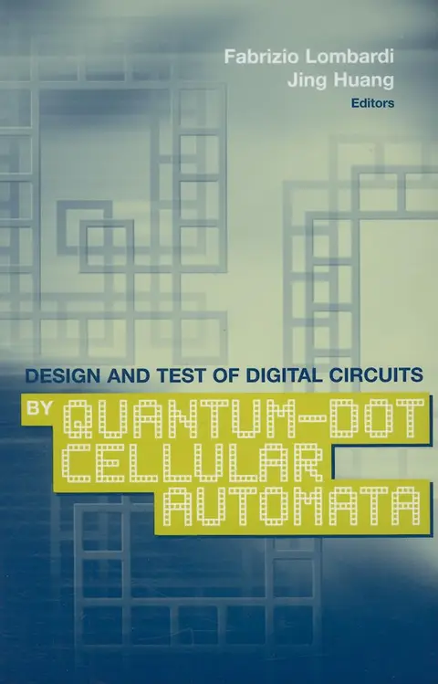 Cover of Design and Test of Digital Circuits by Quantum-Dot Cellular Automata