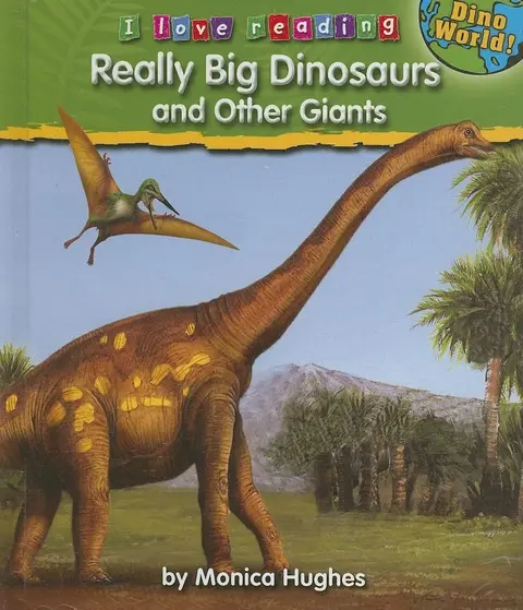 Cover of Really Big Dinosaurs and Other Giants