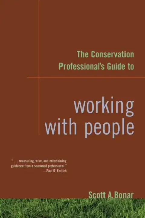 Cover of The Conservation Professional's Guide to Working with People