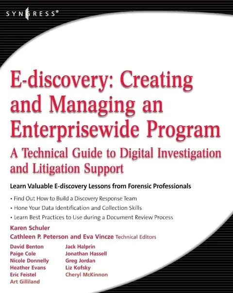Cover of E-Discovery, Creating and Managing an Enterprisewide Program