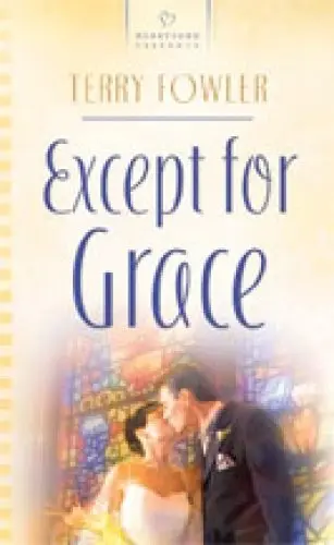 Cover of Except for Grace